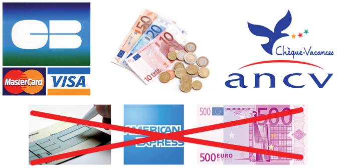 Accepte : CB - visa - mastercard - monnaie - ancv / Refuse : chèque - american express - billet - 500 euros